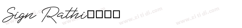 Sign Rathi字体转换